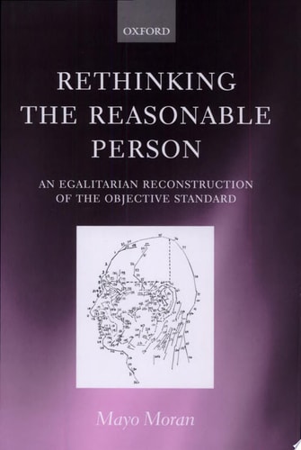 Rethinking the Reasonable Person: An Egalitarian Reconstruction of the Objective Standard