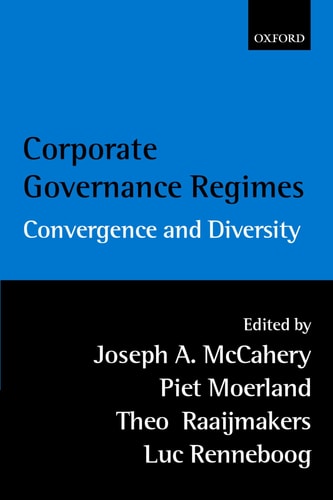 Corporate Governance Regimes: Convergence and Diversity