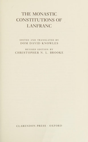 The Monastic Constitutions of Lanfranc