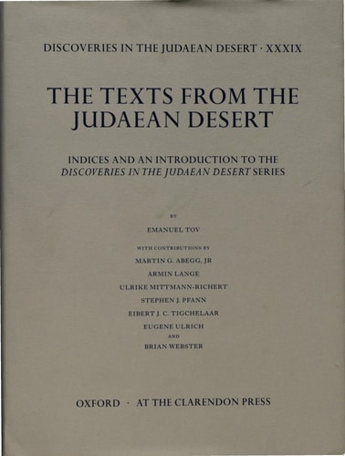 Discoveries in the Judaean Desert: Volume XXXIX: Introduction and Indexes