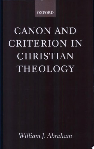 Canon and Criterion in Christian Theology: From the Fathers to Feminism