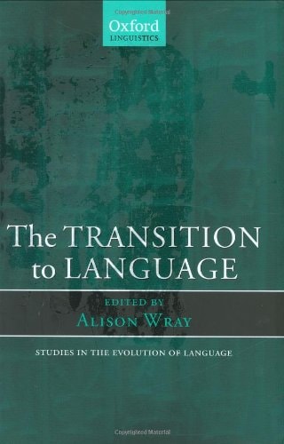 The Transition to Language