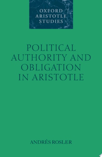 Political Authority and Obligation in Aristotle