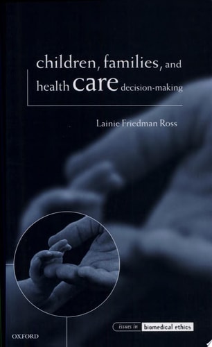 Children, Families, and Health Care Decision Making