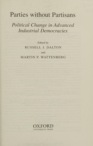 Parties without Partisans: Political Change in Advanced Industrial Democracies
