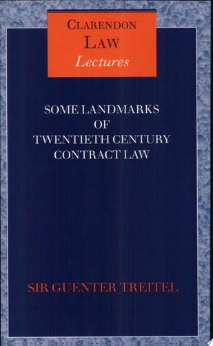Some Landmarks of Twentieth Century Contract Law