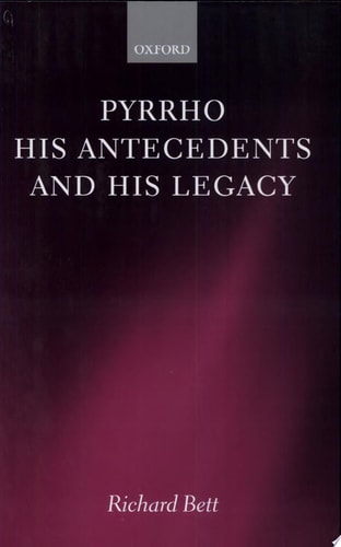 Pyrrho, His Antecedents, and His Legacy