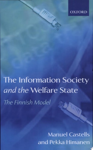 The Information Society and the Welfare State: The Finnish Model