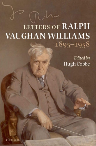 Letters of Ralph Vaughan Williams: 1895-1958