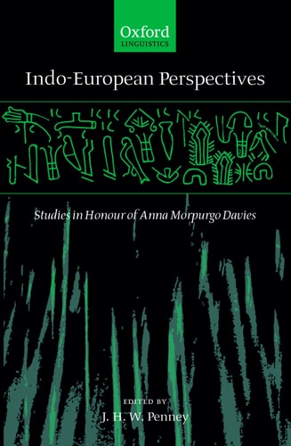 Indo-European Perspectives Studies In Honour of Anna Morpurgo Davies