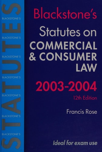 Statutes on Commercial and Consumer Law: 2003/2004