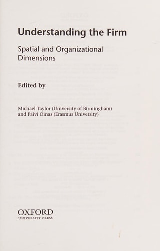 Understanding the Firm: Spatial and Organizational Dimensions