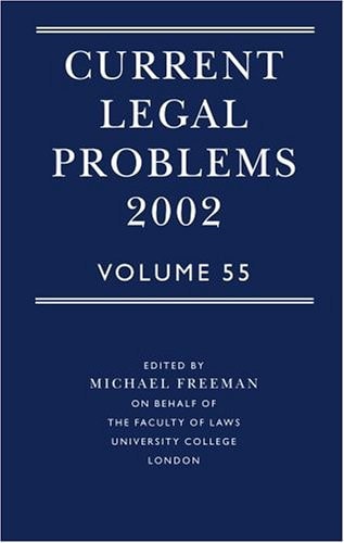 Current Legal Problems: Volume 55