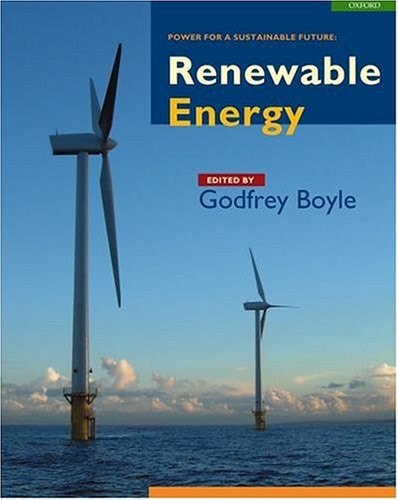 Renewable Energy: Power for a Sustainable Future
