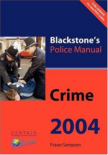 Crime: Blackstone's Police Manuals