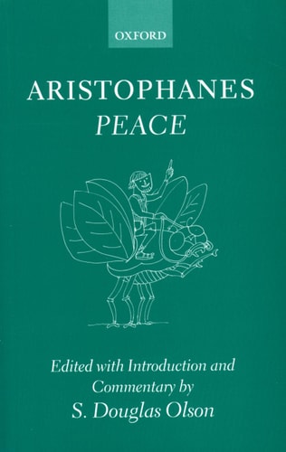 Aristophanes: Peace: Greek Text with Introduction and Commentary