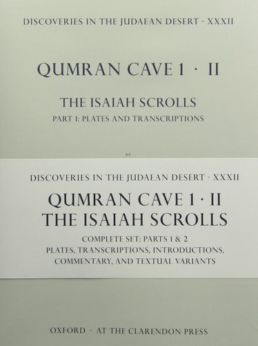 Discoveries in the Judaean Desert XXXII: Qumran Cave 1.II: The Isaiah Scrolls