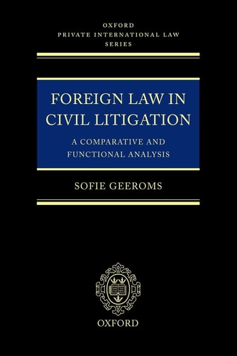 Foreign Law in Civil Litigation: A Comparative and Functional Analysis