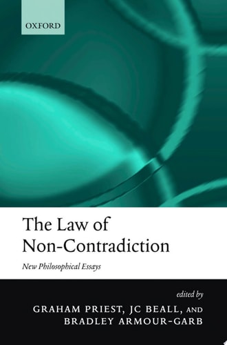 The Law of Non-contradiction New Philosophical Essays