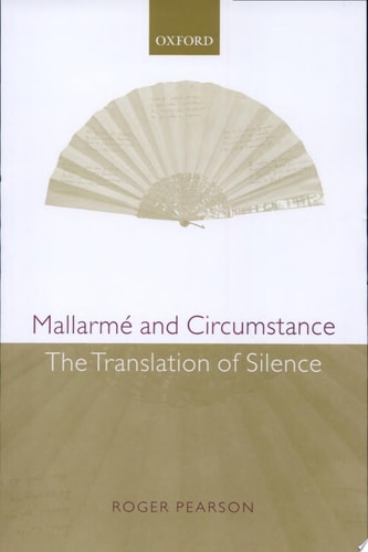 Mallarmé and Circumstance: The Translation of Silence
