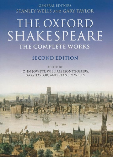 The Oxford Shakespeare: The Complete Works