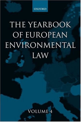 Yearbook of European Environmental Law: Volume 4