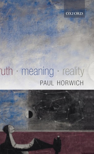 Truth: Meaning: Reality