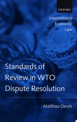 Standards of Review in WTO Dispute Resolution