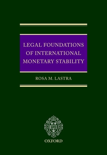 Legal Foundations of International Monetary Stability