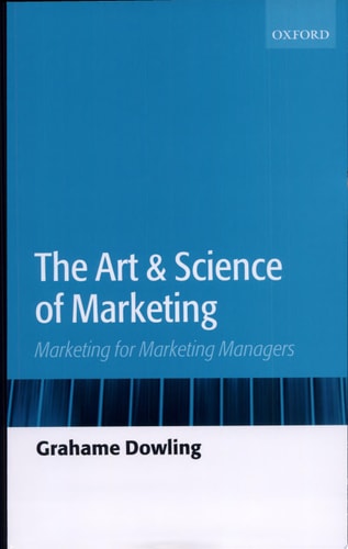 The Art and Science of Marketing: Marketing for Marketing Managers