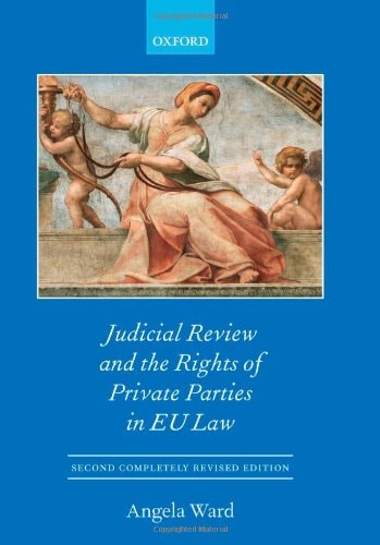 Individual Rights and Private Party Judicial Review in the EU