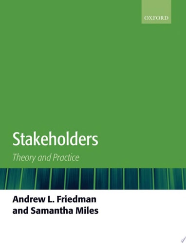 Stakeholders Theory and Practice