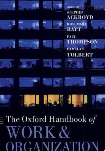 The Oxford Handbook of Work and Organization