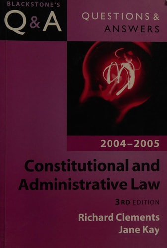 Constitutional and Administrative Law: Blackstone's Law Questions and Answers