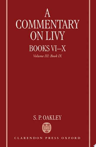 A Commentary on Livy, Books VI-X: Volume III: Book IX