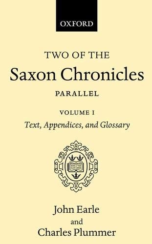 Two Saxon Chronicles: Volume 1