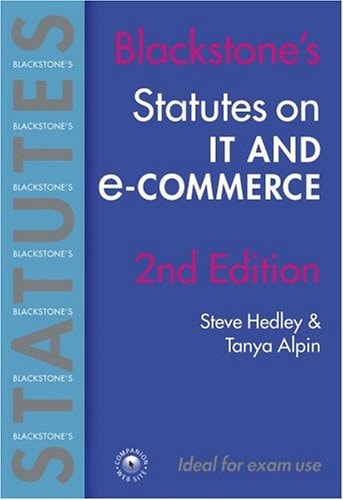 Blackstone's Statutes on IT and E-Commerce