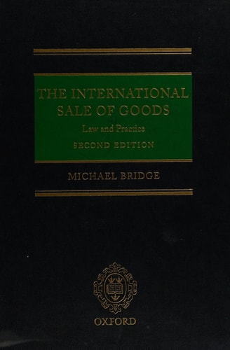 The International Sale of Goods: Law and Practice