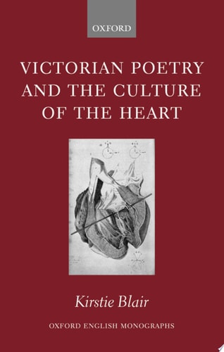 Victorian Poetry and the Culture of the Heart