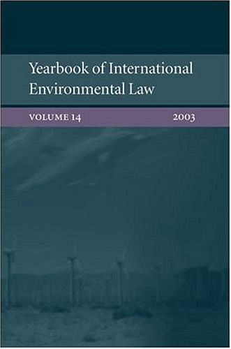 Yearbook of International Environmental Law: Volume 14