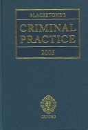 Blackstone's Criminal Practice 2005