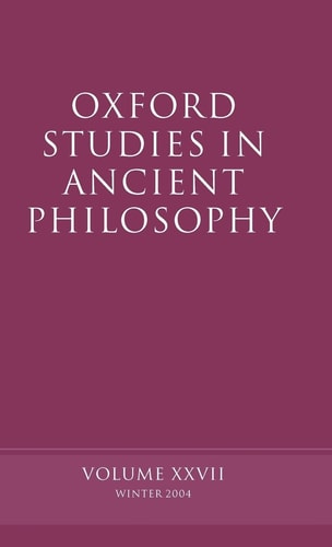 Oxford Studies in Ancient Philosophy: Volume XXVII
