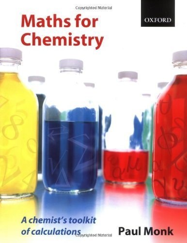 Maths for Chemistry: A Chemist's Toolkit of Calculations