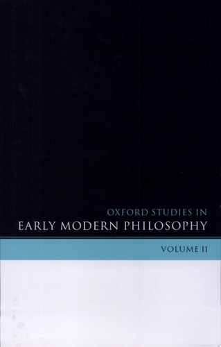 Oxford Studies in Early Modern Philosophy: Volume II