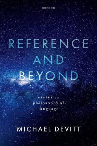 Reference and Beyond: Essays in Philosophy of Language