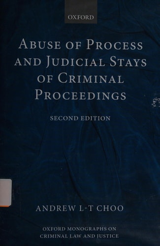Abuse of Process and Judicial Stays of Criminal Proceedings