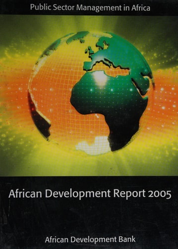 African Development Report 2005: Public Sector Management in Africa