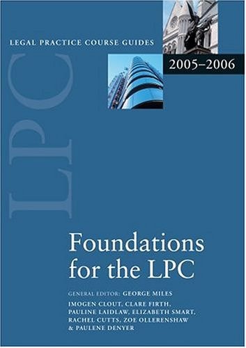 Foundations for the LPC: Blackstone Legal Practice Course Guide