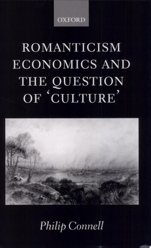 Romanticism, Economics and the Question of 'Culture'