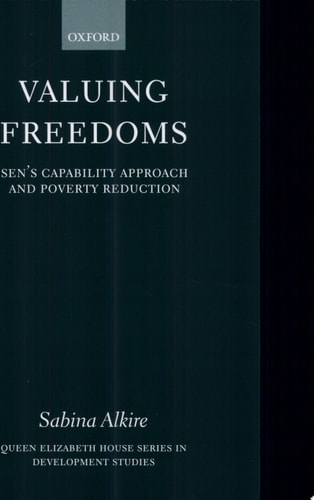 Valuing Freedoms: Sen's Capability Approach and Poverty Reduction